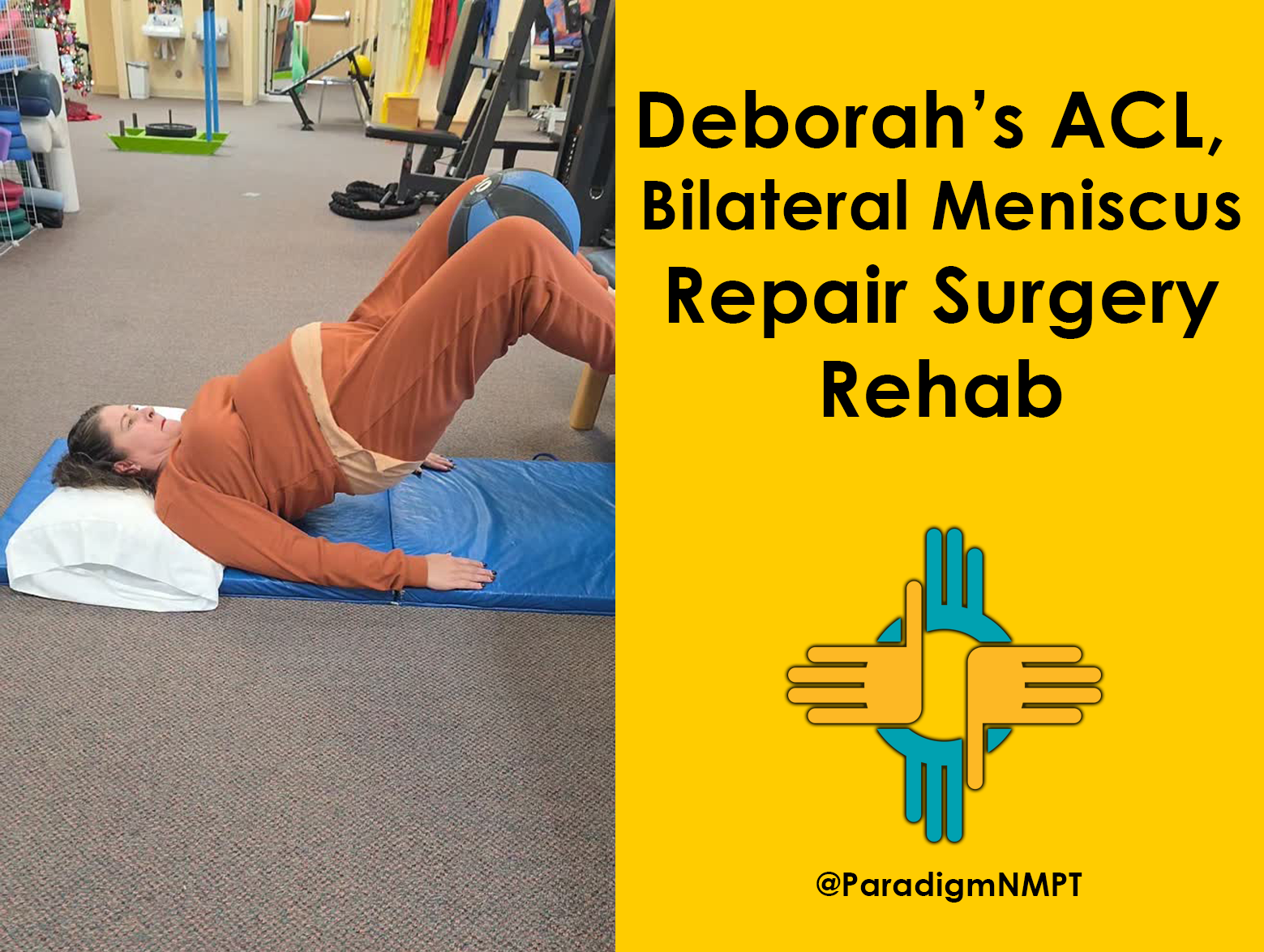 Deborah’s ACL, Bilateral Meniscus Repair Surgery Rehab
