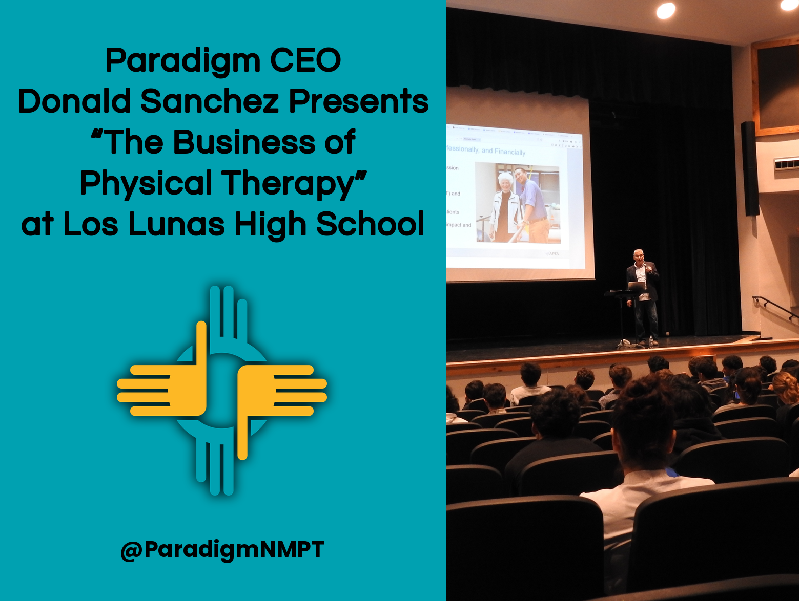 Paradigm CEO Donald Sanchez Presents “The Business of Physical Therapy” at Los Lunas High School